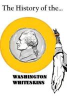 The History of the Washington Whiteskins