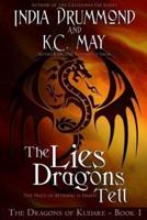 The Lies Dragons Tell