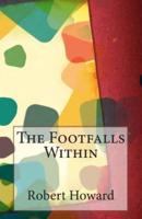 The Footfalls Within