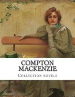 Compton MacKenzie, Collection Novels