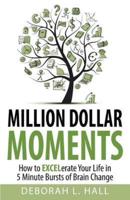 Million Dollar Moments