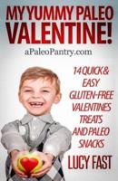 My Yummy Paleo Valentine!