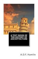 A Text-Book of the History of Archittecture