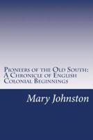 Pioneers of the Old South