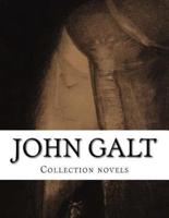 John Galt, Collection Novels