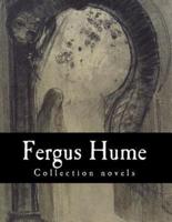 Fergus Hume, Collection Novels