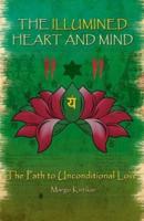 The Illumined Heart and Mind