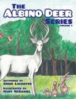 The Albino Deer Series, Volume 1