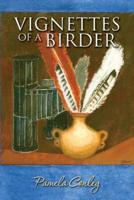 Vignettes of a Birder