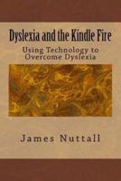 Dyslexia and the Kindle Fire