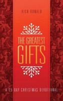 The Greatest Gifts