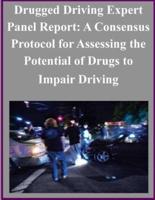 Drugged Driving Expert Panel Report