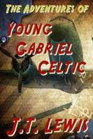 The Adventures of Young Gabriel Celtic