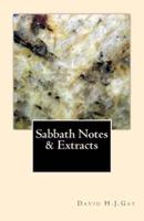 Sabbath Notes & Extracts