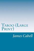Taboo (Large Print)