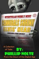 Cannibals Shrink Elvis' Head