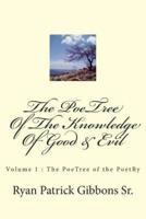 The PoeTree Of The Knowledge Of Good & Evil