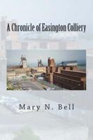 A Chronicle of Easington Colliery