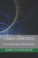 Omeganotes