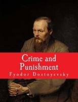 Crime and Punishment [Large Print Edition]