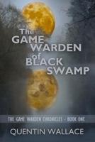 The Game Warden of Black Swamp
