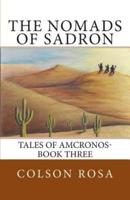 The Nomads of Sadron
