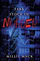 Take Stock In Murder