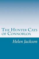 The Hunter Cats of Connorloa