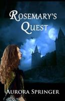 Rosemary's Quest