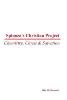 Spinoza's Christian Project