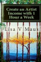 Create an Artist Income With 1 Hour a Week