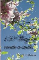 150 Ways to Create a Smile