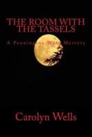 The Room With The Tassels A Pennington Wise Mystery