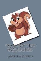 Sqacky The Squirrel