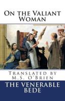 On the Valiant Woman (Translated)
