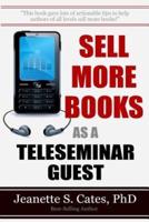 Sell More Books as a Teleseminar Guest