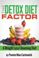 The Detox Diet Factor