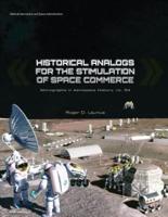 Historical Analogs for the Stimulation of Space Commerce