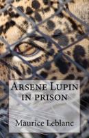Arsene Lupin in Prison