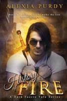 History of Fire (Elemental Fire #1): A Dark Faerie Tale Series Book Five