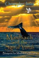 Mashiach and the Sign of Yonah
