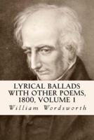 Lyrical Ballads With Other Poems, 1800, Volume 1