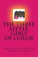 The Three Little Girls of Color