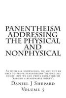 Panentheism Addressing the Physical and nonPhysical