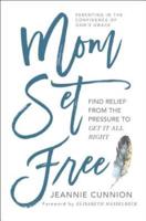 Mom Set Free