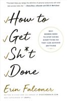 How to Get Sh*t Done
