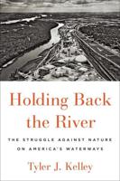 Holding Back the River