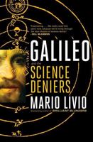 Galileo and the Science Deniers