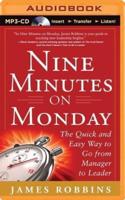 Nine Minutes on Monday