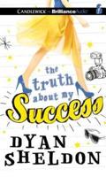 The Truth About My Success
